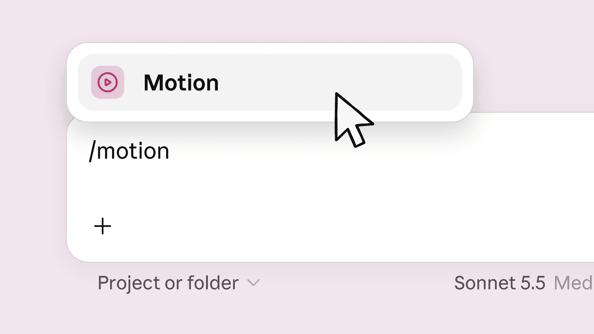 ช่องพิมพ์ใน Claude ที่พิมพ์ /motion แล้วมีตัวเลือก Motion ขึ้นมาให้กด